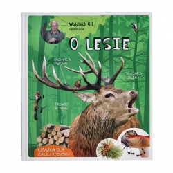 Książka Wojciech Gil: O lesie